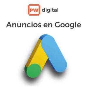 Anuncios en Google. PW Digital